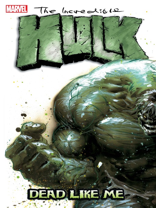 Title details for Incredible Hulk: Dead Like Me by Bruce Jones - Wait list
